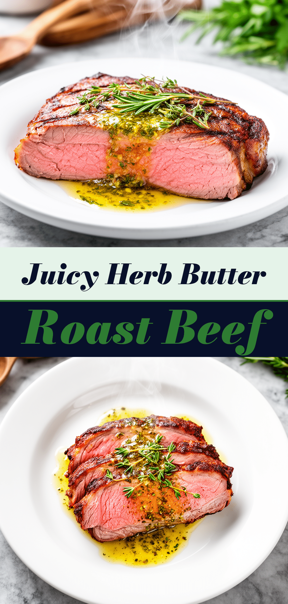 Juicy Herb Butter Roast Beef: Perfect Sunday Dinner 5 juicy herb butter roast beef recipe